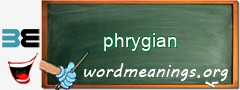 WordMeaning blackboard for phrygian